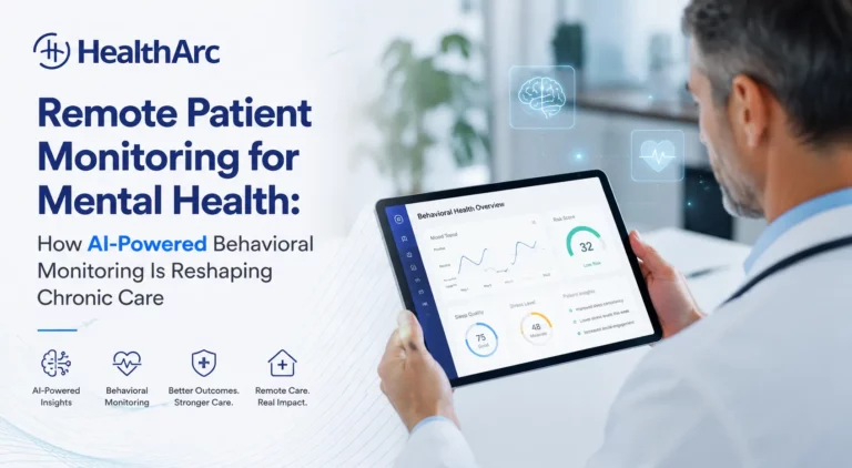 Remote Patient Monitoring for Mental Health: How AI-Powered Behavioral Monitoring Is Reshaping Chronic Care